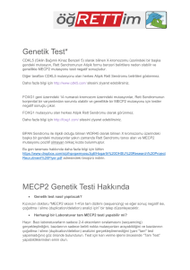 Genetik Test* MECP2 Genetik Testi Hakkında