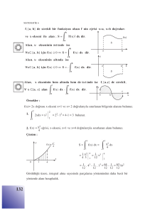 Örnekler : 1. 2. Çözüm : Görüldü¤ü üzere, integral