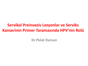 Primer Serviks Kanseri Taramas*nda HPV