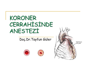 Koroner Arter Cerrahisinde Anestezi