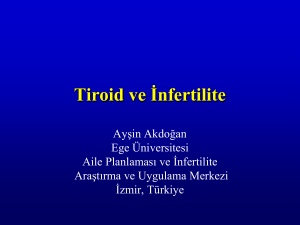 Tiroid Hastal*klar* ve *nfertilite