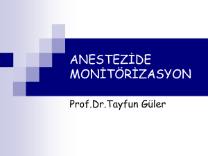 ANESTEZİDE MONİTÖRİZASYON