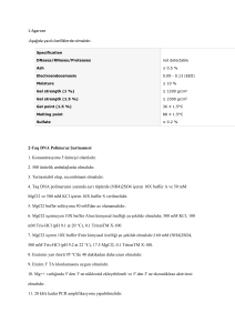 1-Agarose -Aşağıda yazılı özelliklerde olmalıdır. Specification