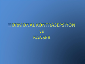 Hormonal Kontrasepsiyon ve Kanser