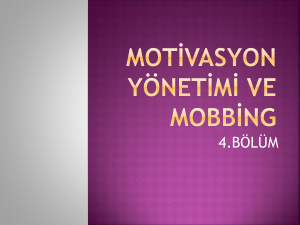 motivasyon yönetimi ve mobbing