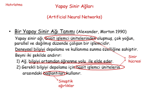 Yapay Sinir A*lar* (Artificial Neural Networks)