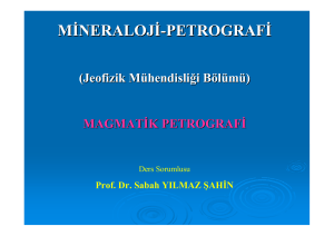 Magmatik Petrografi
