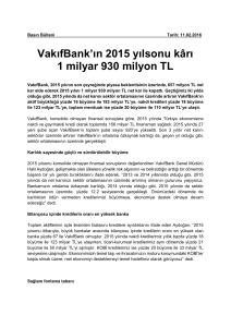 VakıfBank`ın 2015 yılsonu kârı 1 milyar 930 milyon TL