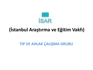 Tıp ve Etik Değerler - İSAR-İstanbul Araştırma ve Eğitim Vakfı