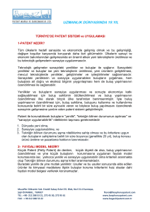 TÜRKİYE`DE PATENT SİSTEMİ ve UYGULAMASI