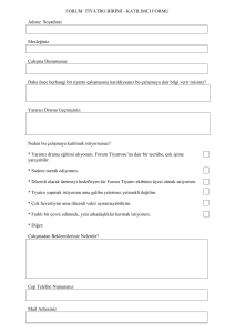 Forum Tiyatro Başvuru Formu