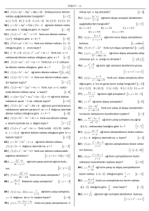 TÜREV – 10 49 ) fonksiyonunun dönüm noktası aşağıdakilerden