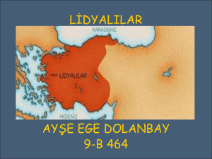 Lidya, Anadolu`da Tunç Çağı`nın sonlarından başlayarak M.Ö. 6