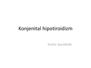 Konjenital hipotiroidizm - İ.Ü. Cerrahpaşa Tıp Fakültesi