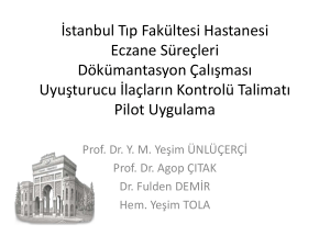 Uyuşturucu İlaç Yönetimi - İstanbul Tıp Fakültesi
