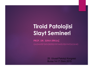 Tiroid patolojisi slayt semineri