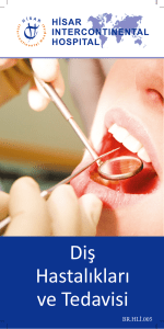 Diş Hastalıkları ve Tedavisi - Hisar Intercontinental Hospital