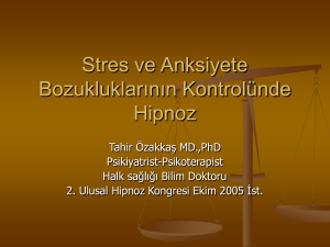 Stres ve Anksiyete Bozukluklarının Kontrolünde Hipnoz