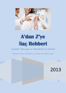 A`dan Z`ye Anestezi İlaç Rehberi / Anest.Ahmet Emre AZAKLI / www