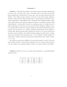 Problemler 3 Problem 1 A Beautiful Mind filminde, John Nash`in