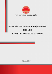 anayasa mahkemesi başkanlığı 2016 yılı sayıştay denetim raporu