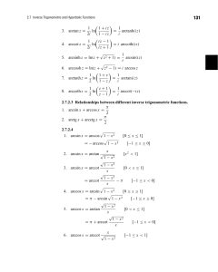 4. arccot z = 1 2iln( iz − 1 iz + 1) = i arccoth(iz)