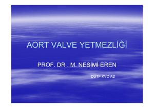 AORT VALVE YETMEZLİĞİ