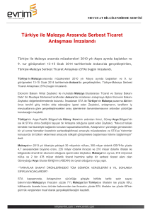 Türkiye ile Malezya Arasında Serbest Ticaret Anlaşması İmzalandı