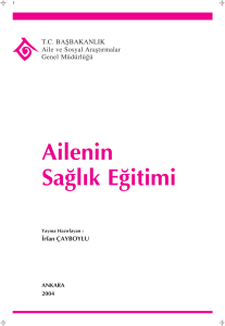 Ailenin Sa¤l›k E¤itimi - Aile ve Toplum Hizmetleri Genel Müdürlüğü