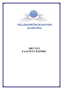 2003 yılı faaliyet raporu - Bilgi Teknolojileri ve İletişim Kurumu