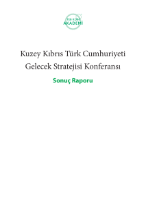 Kuzey Kıbrıs Türk Cumhuriyeti Gelecek Stratejisi Konferansı