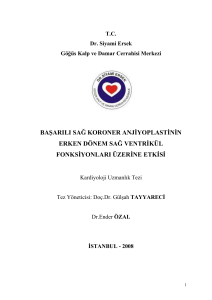 başarılı sağ koroner anjiyoplastinin erken dönem sağ ventrikül