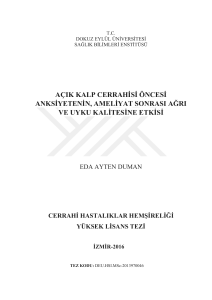 açık kalp cerrahisi öncesi anksiyetenin, ameliyat sonrası ağrı ve