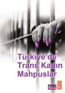 Türkiye`de Trans Kadın Mahpuslar