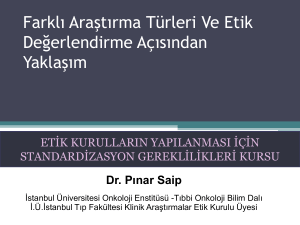 Farklı Araştırma Türleri - İstanbul Üniversitesi Klinik Araştırmalar