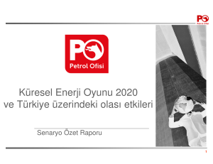 Küresel Enerji Oyunu 2020 ve Türkiye üzerindeki olası - DEK-TMK