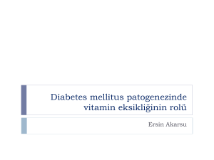 Diabetes mellitus patogenezinde vitamin eksikliğinin rolü