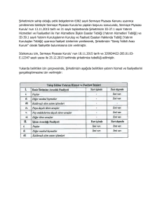 Şirketimizin sahip olduğu yetki belgelerinin 6362 sayılı Sermaye