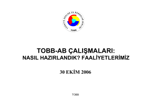 tobb-ab çalışmaları: nasıl hazırlandık neler