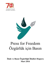 İfade ve Basın Özgürlüğü İhlalleri Raporu Mart
