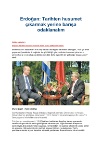 Erdoğan: Tarihten husumet çıkarmak yerine barıĢa odaklanalım