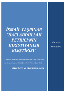 İsmail Taşpınar ”Hacı Abdullah Petrici`nin Hıristiyanlık Eleştirisi”