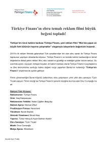 Türkiye Finans`ın ebru temalı reklam filmi büyük beğeni topladı!
