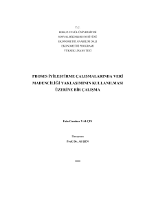 proses iyileştirme çalışmalarında veri madenciliği yaklaşımının