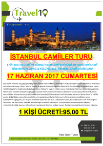 istanbul camiiler turu 17 haziran 2017 cumartesi 1 kişi ücreti:95,00 tl