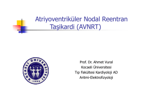 Atriyoventriküler Nodal Reentran Taşikardi (AVNRT)