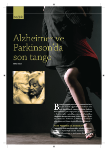 Alzheimer ve Parkinson`da son tango