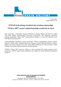 TÜSİAD ile Brookings Enstitüsü`nün ortaklaşa oluşturduğu “Türkiye