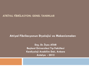 Atriyal Fibrilasyonun Etyolojisi ve Mekanizmaları