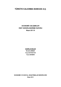 Ekonomik Gelişmeler Özet Değerlendirme Raporu,Nisan 2011/II